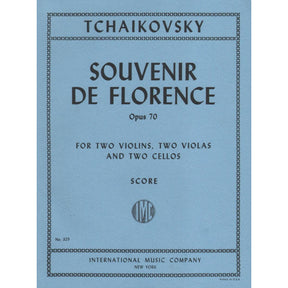 Tchaikovsky, Pyotr Ilyich - Souvenir de Florence, Op 70, Score Published by International Music Company