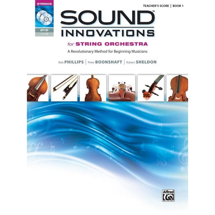 Sound Innovations for String Orchestra - Book 1 - Teacher's Score  - Phillips, Boonshaft, and Sheldon - Alfred