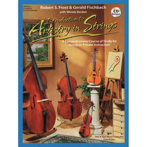 Fischbach/Frost/Barden - Introduction to Artistry in Strings - Teacher Score - Kjos Music Co