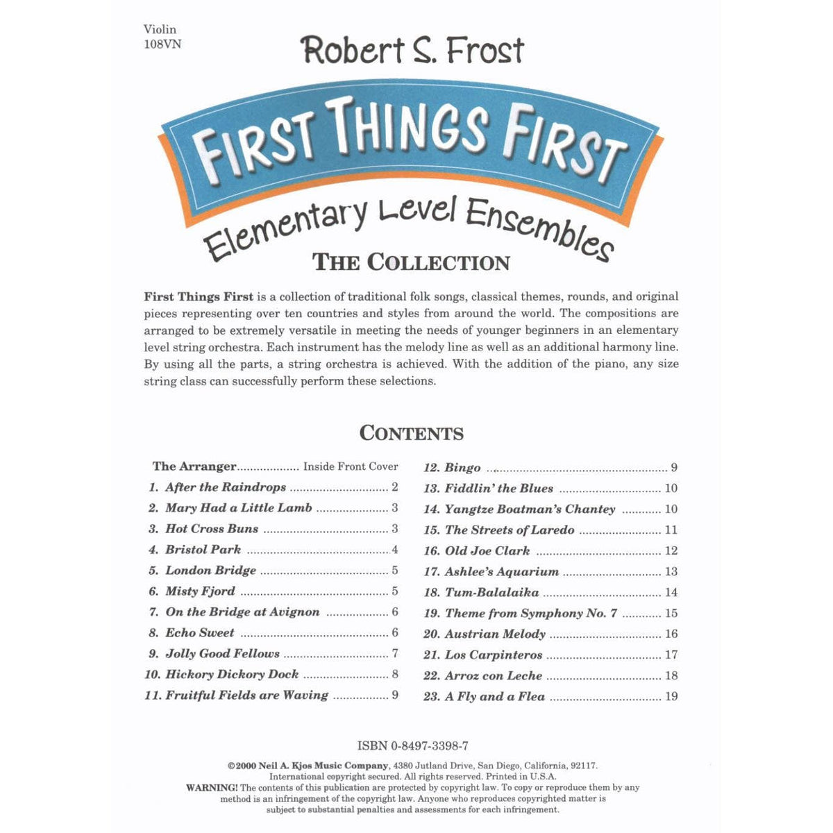 Frost, Robert S - First Things First: Elementary Level Ensembles - Violin - Neil A Kjos Music Co