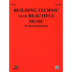 Applebaum, Samuel - Building Technique With Beautiful Music - Book 1 for Cello - Belwin/Mills Publication