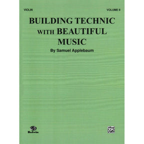 Applebaum, Samuel - Building Technique with Beautiful Music Volume 2 for Violin - Belwin/Mills Publication