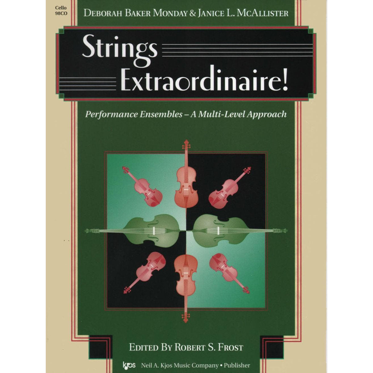 Baker Monday / McAllister - Strings Extraordinaire! - Cello - edited by Robert S Frost - Neil A Kjos Music Co