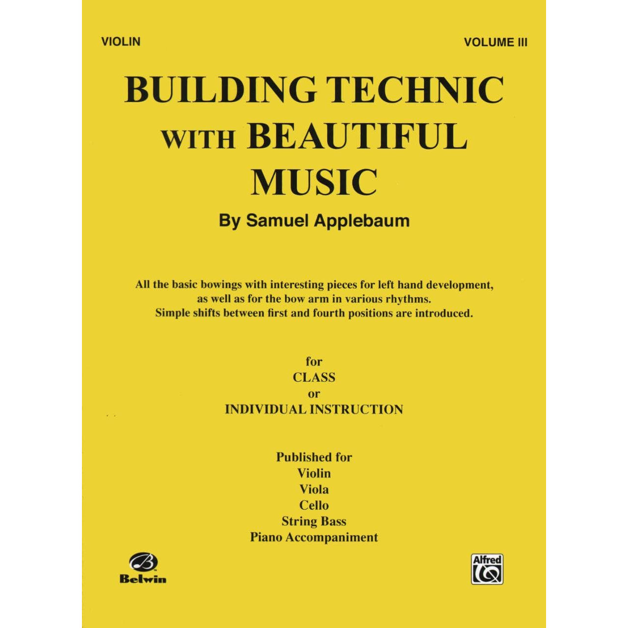 Applebaum, Samuel - Building Technique With Beautiful Music Volume 3 for Violin - Belwin/Mills Publication