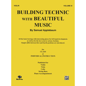 Applebaum, Samuel - Building Technique With Beautiful Music Volume 3 for Violin - Belwin/Mills Publication