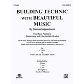 Applebaum, Samuel - Building Technique With Beautiful Music - Book 4 for Violin - Belwin/Mills Publication