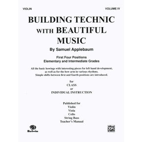 Applebaum, Samuel - Building Technique With Beautiful Music - Book 4 for Violin - Belwin/Mills Publication