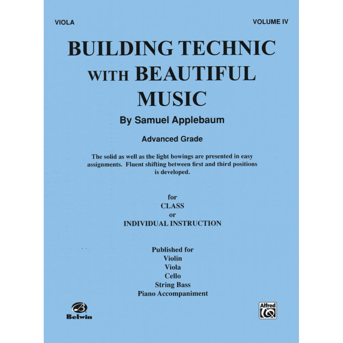 Applebaum, Samuel - Building Technique With Beautiful Music - Book 4 for Viola - Belwin/Mills Publication