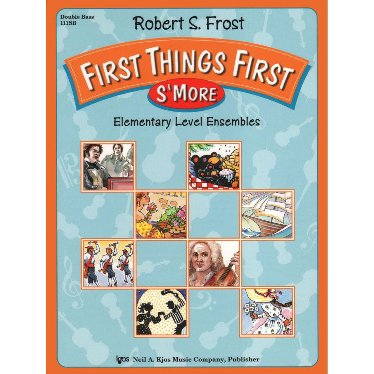 Frost, Robert S - First Things First: S'more (Book 2) - Bass - Neil A Kjos Music Co