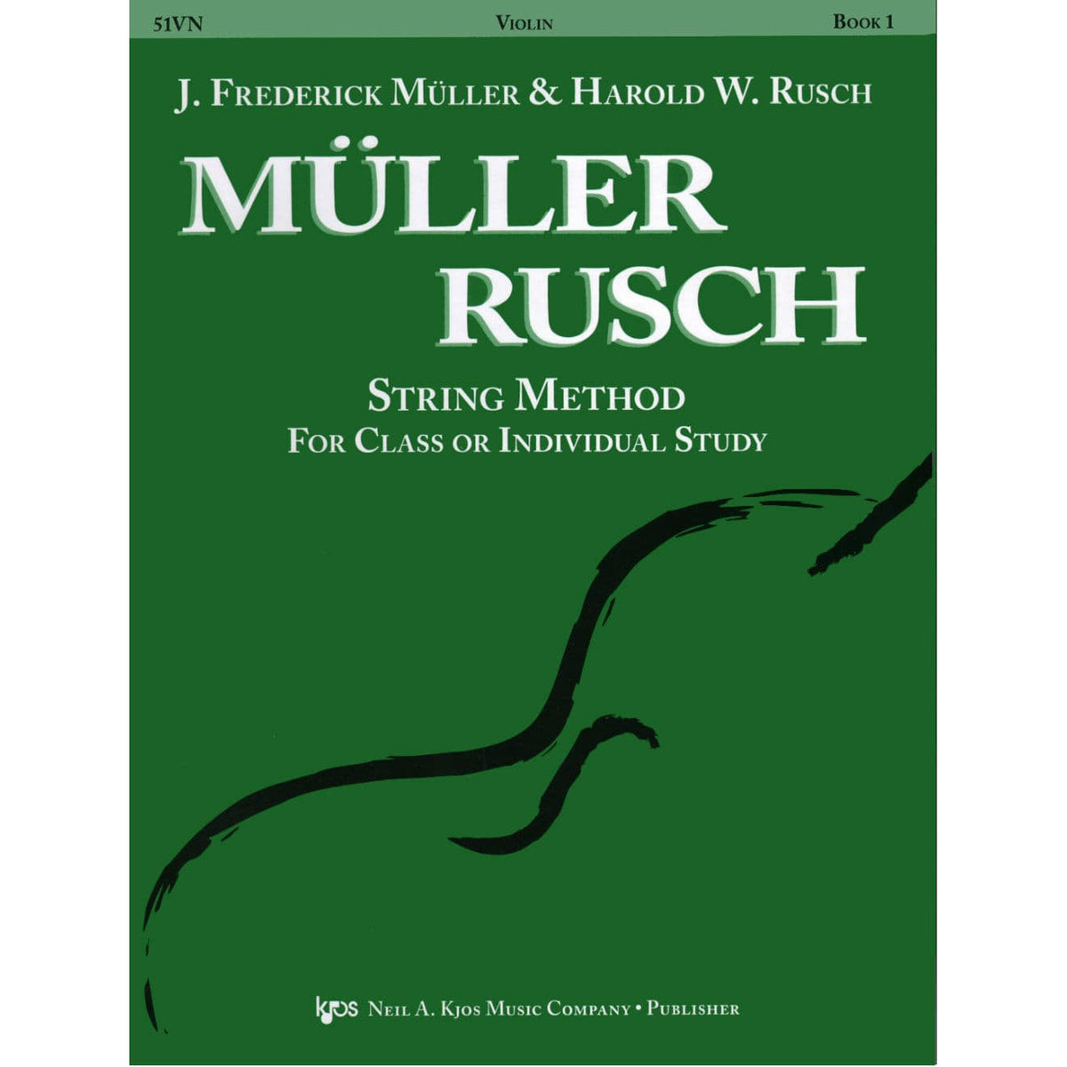 Müller/Rusch - String Method, Book 1 - Violin - Kjos Music Co