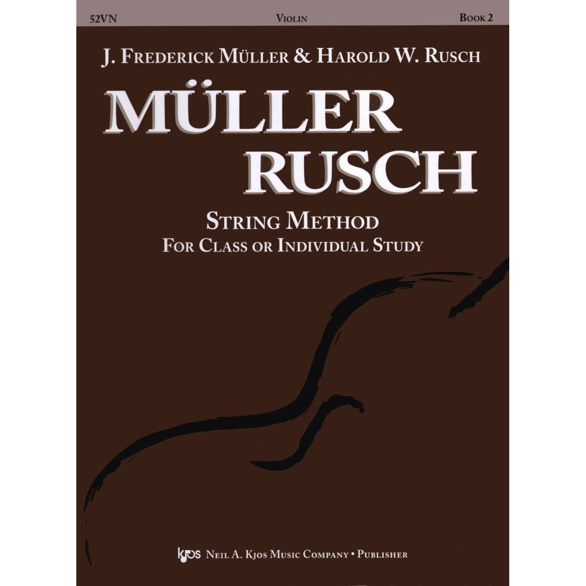 Müller/Rusch - String Method, Book 2 - Violin - Kjos Music Co