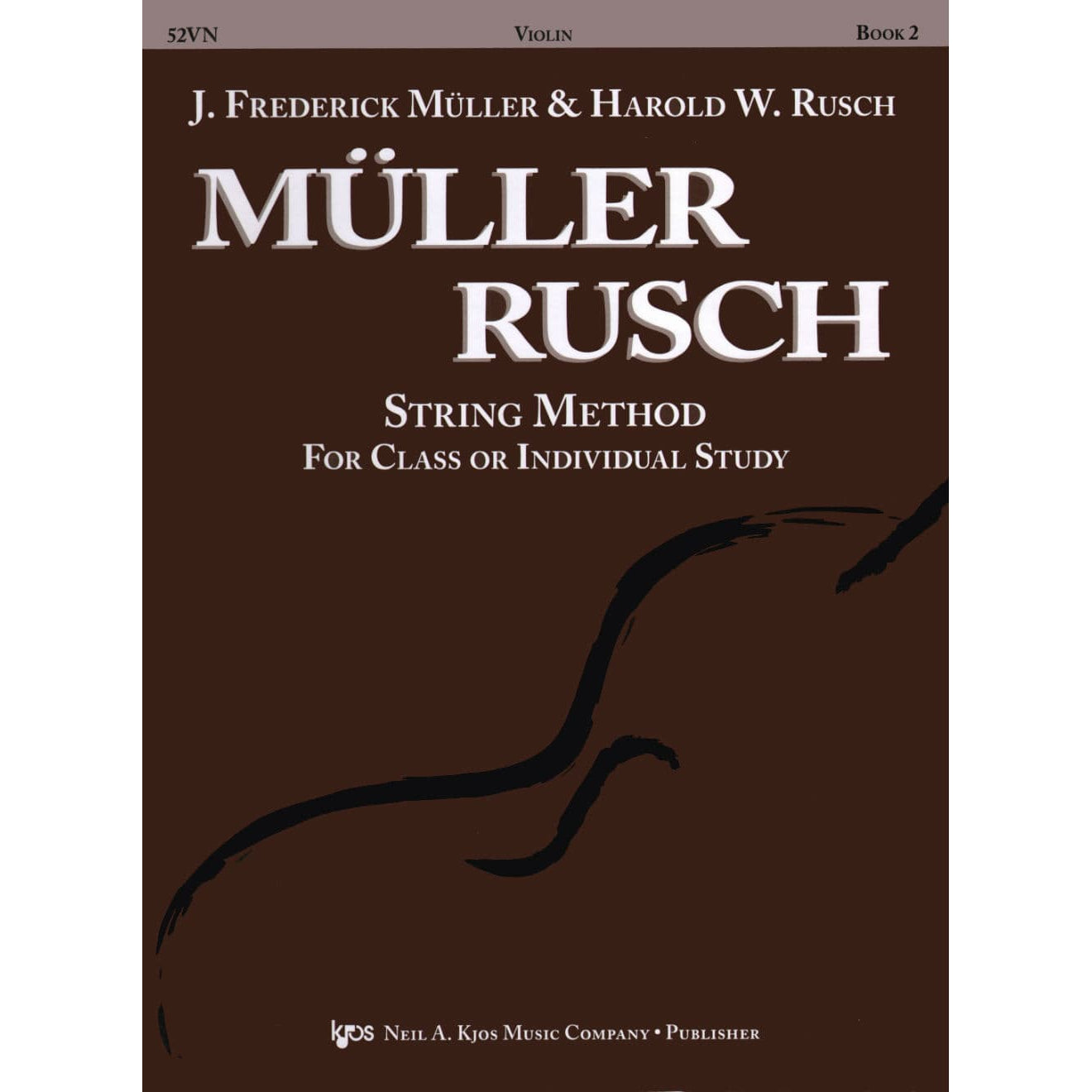 Müller/Rusch - String Method, Book 2 - Violin - Kjos Music Co