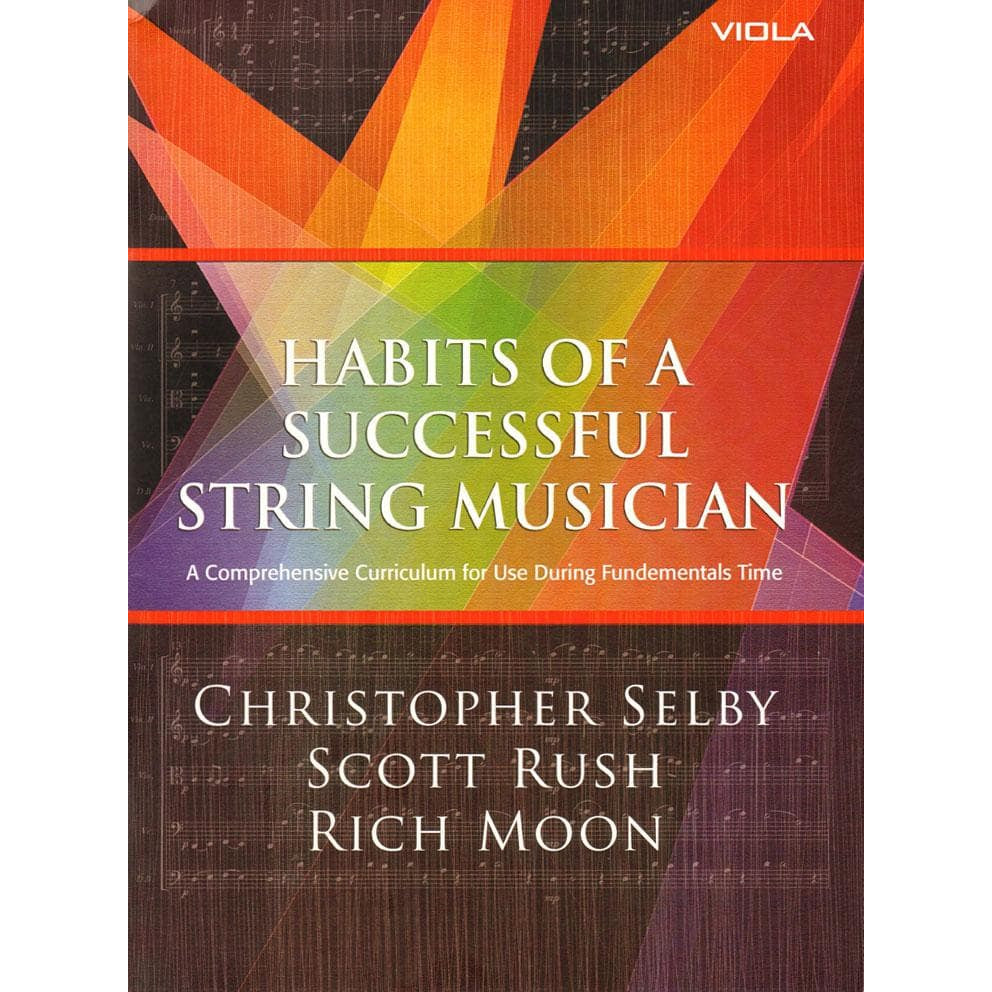 Selby/Rush/Moon - Habits of a Successful String Musician - for Viola - GIA Publications