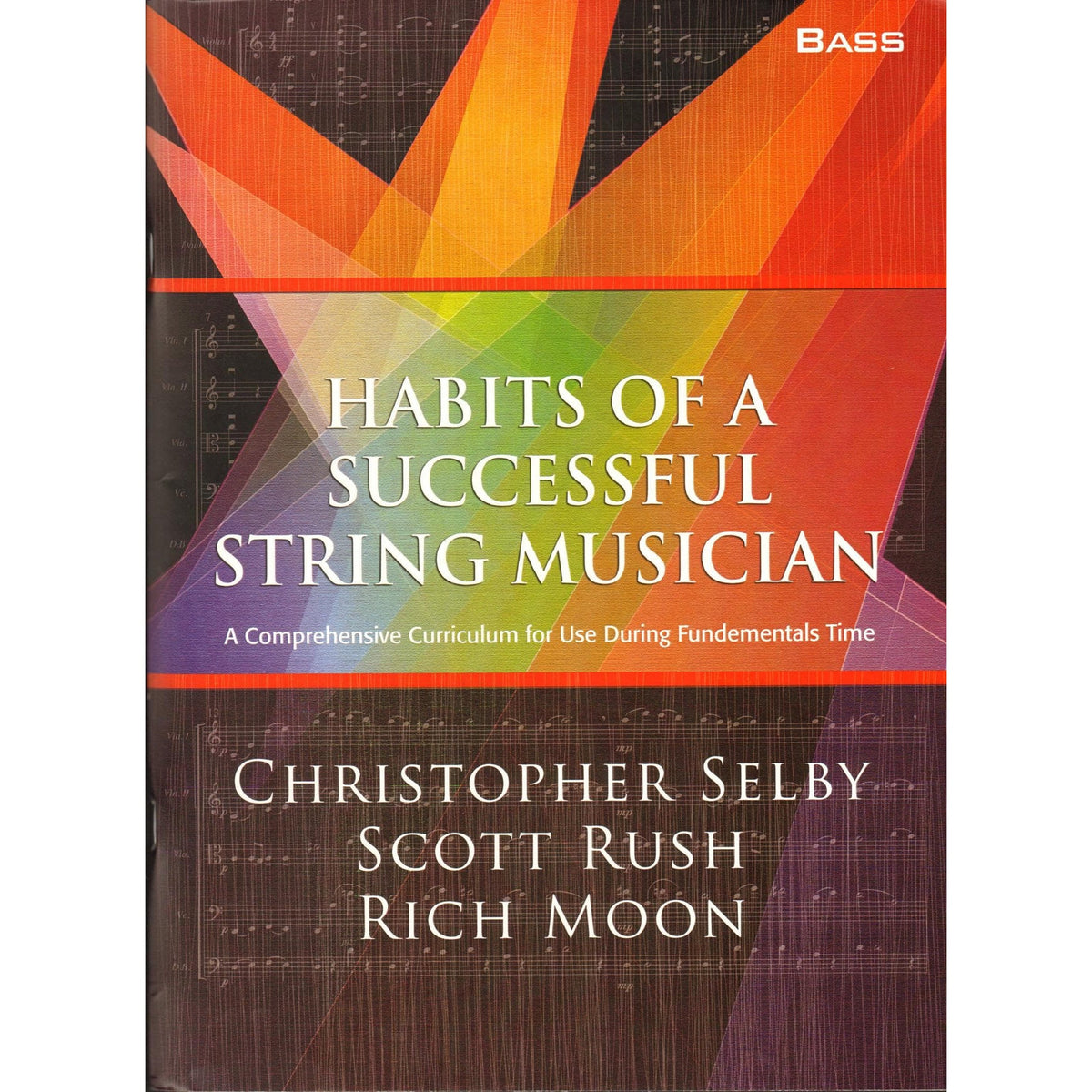 Selby/Rush/Moon-Habit Success String Musician Bass