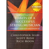 Selby/Rush/Moon-Habit Success String Musician Cond