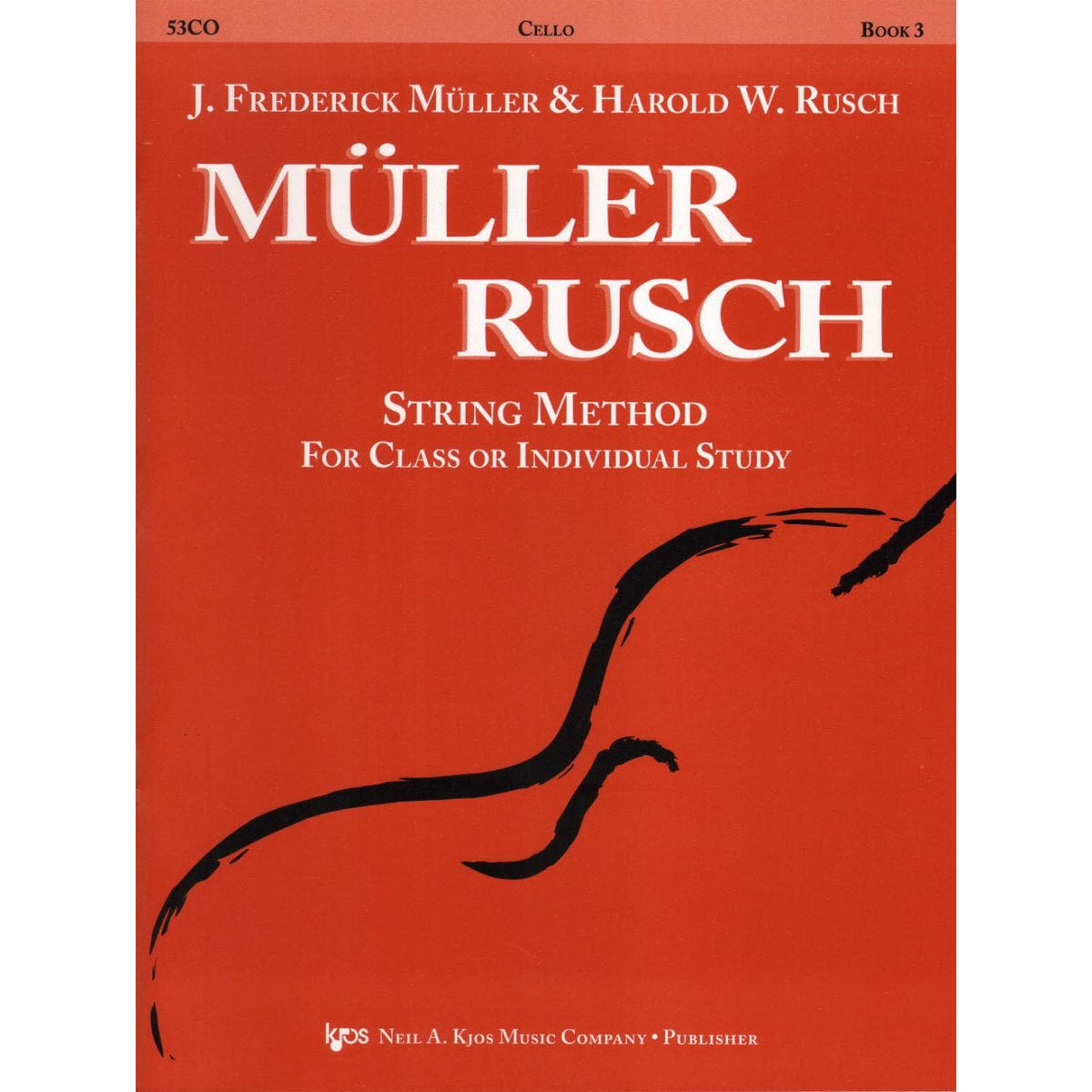 Müller/Rusch - String Method, Book 3 - Cello - Kjos Music Co