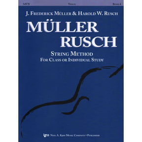 Müller/Rusch - String Method, Book 4 - Violin - Kjos Music Co
