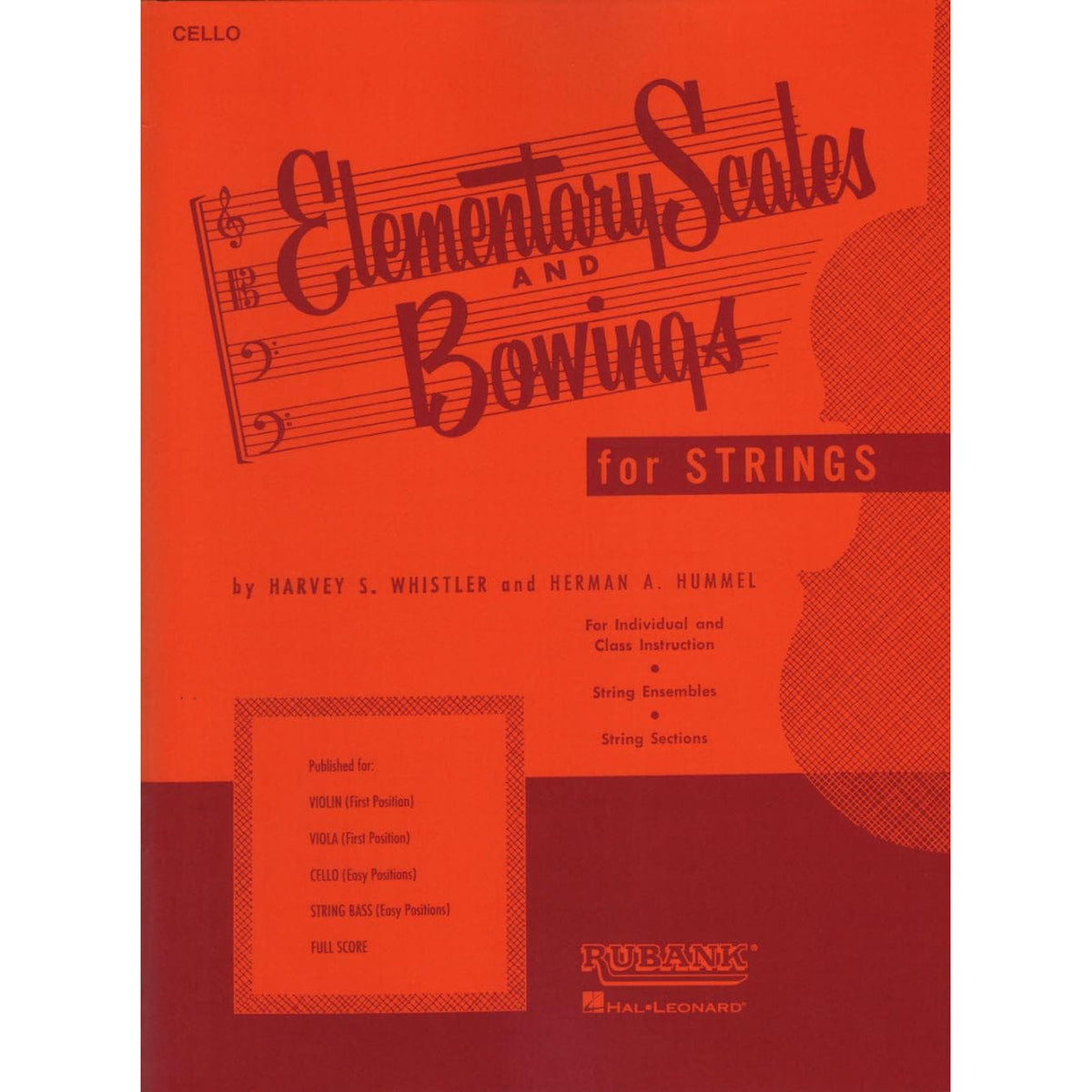 Whistler/Hummel - Elementary Scales & Bowings, for Cello Published by Rubank Publications