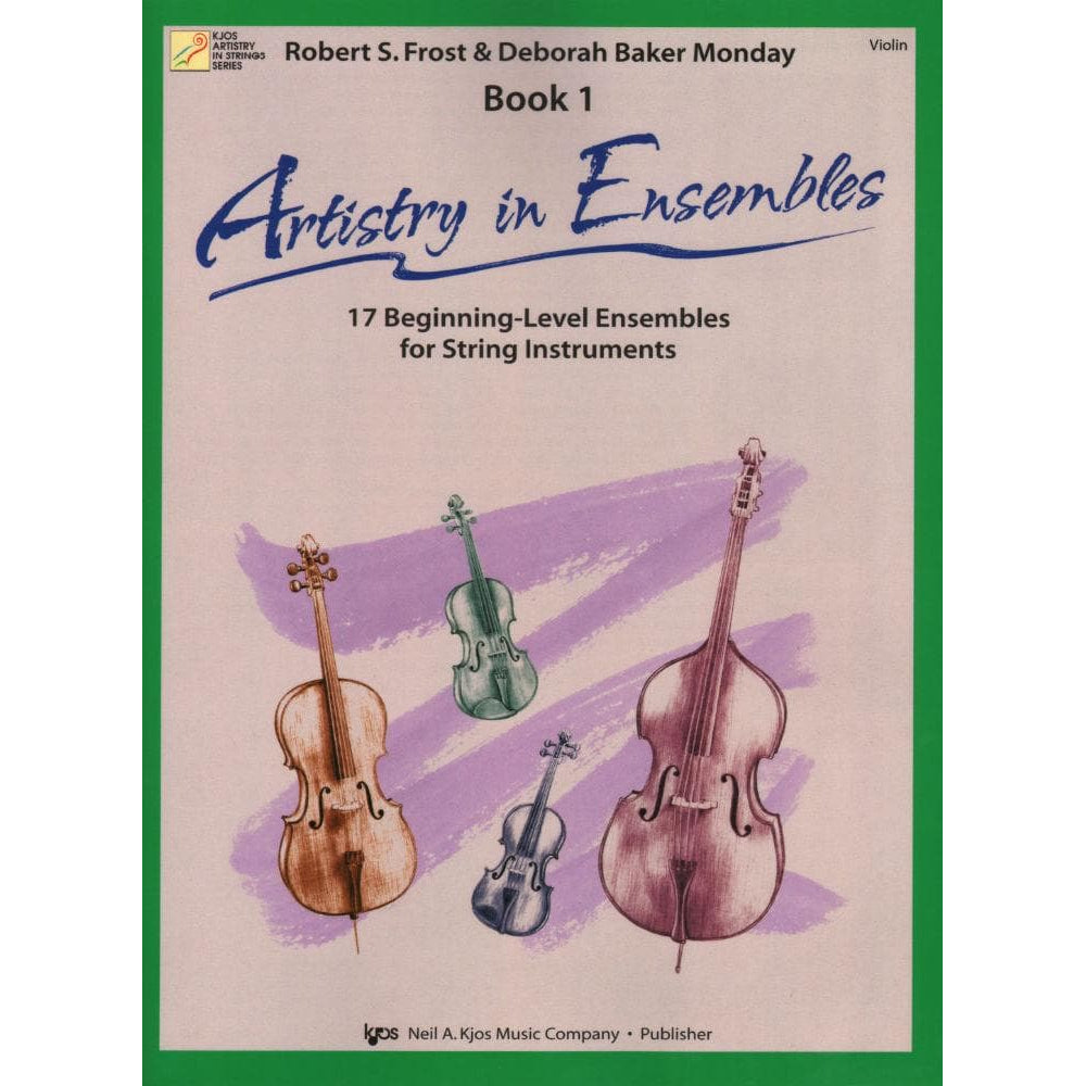 Frost/Monday - Artistry in Ensembles, Book 1 - Violin - Neil A Kjos Music Co