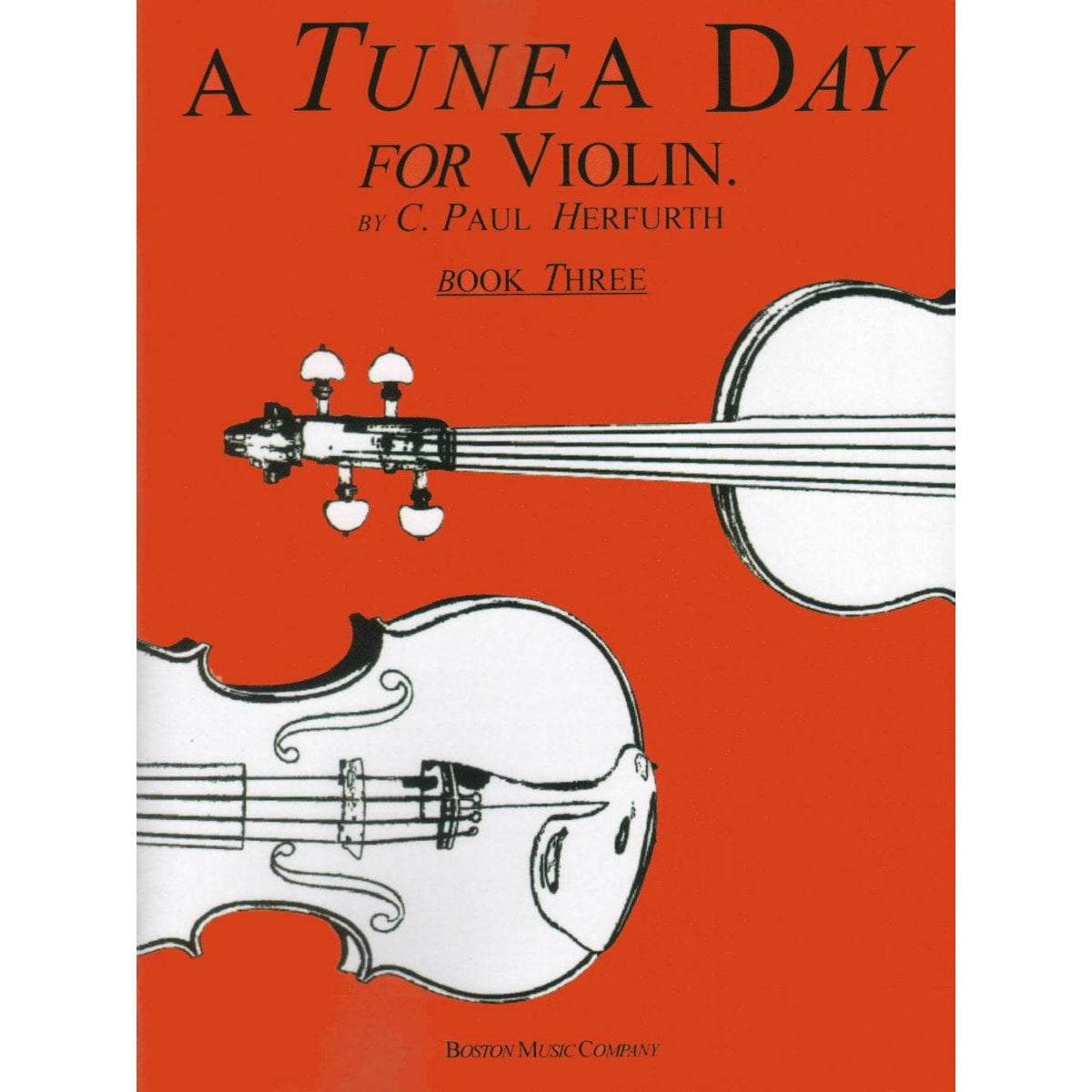 Herfurth, C Paul - A Tune A Day String Method, Book 3 - Violin - Boston Music Co
