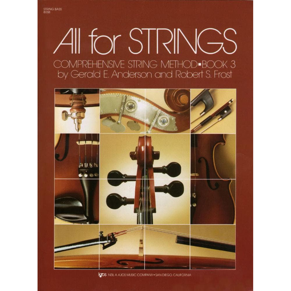 All For Strings Comprehensive String Method - Book 3 for Double Bass by Gerald E Anderson and Robert S Frost