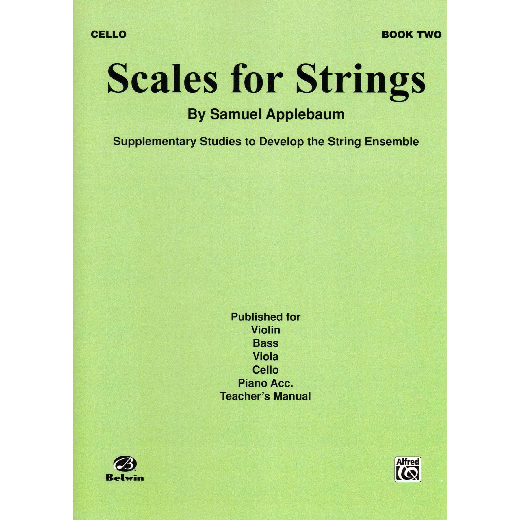 Applebaum, Samuel - Scales For Strings - Book 2 for Cello - Belwin/Mills Publication