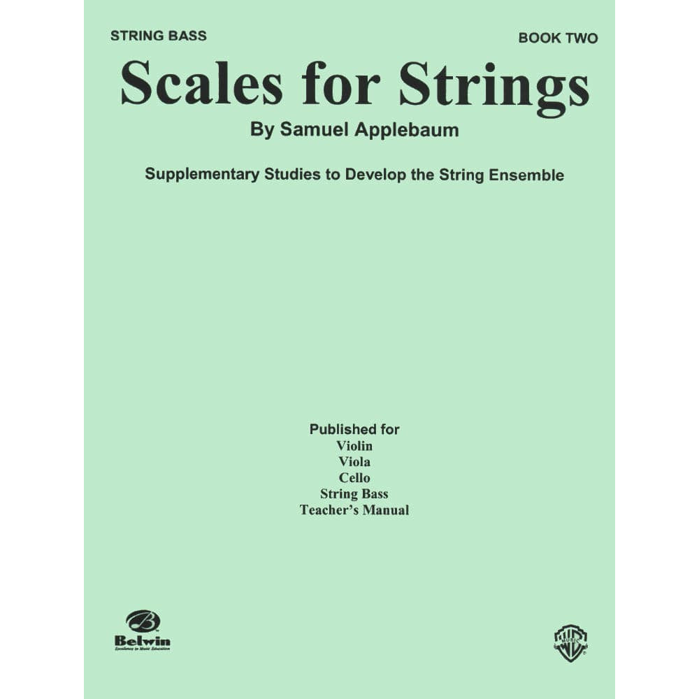 Applebaum, Samuel - Scales For Strings - Book 2 for Double Bass - Belwin/Mills Publication