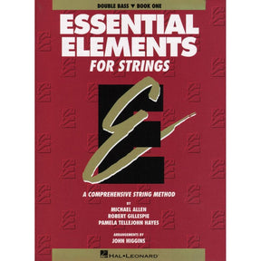 Essential Elements for Strings, Book 1 - Bass - by Allen/Gillespie/Hayes - Hal Leonard Publication