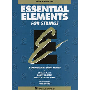 Essential Elements For Strings, Book 2 - Violin - by Allen/Gillespie/Hayes - Hal Leonard Publication