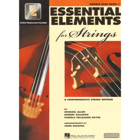 Essential Elements Interactive (formerly 2000) for Strings - Double Bass Book 1 - by Allen/Gillespie/Hayes - Hal Leonard Publication