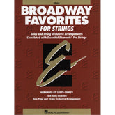 Essential Elements: Broadway Favorites - Cello - arranged by Lloyd Conley - Hal Leonard Publication