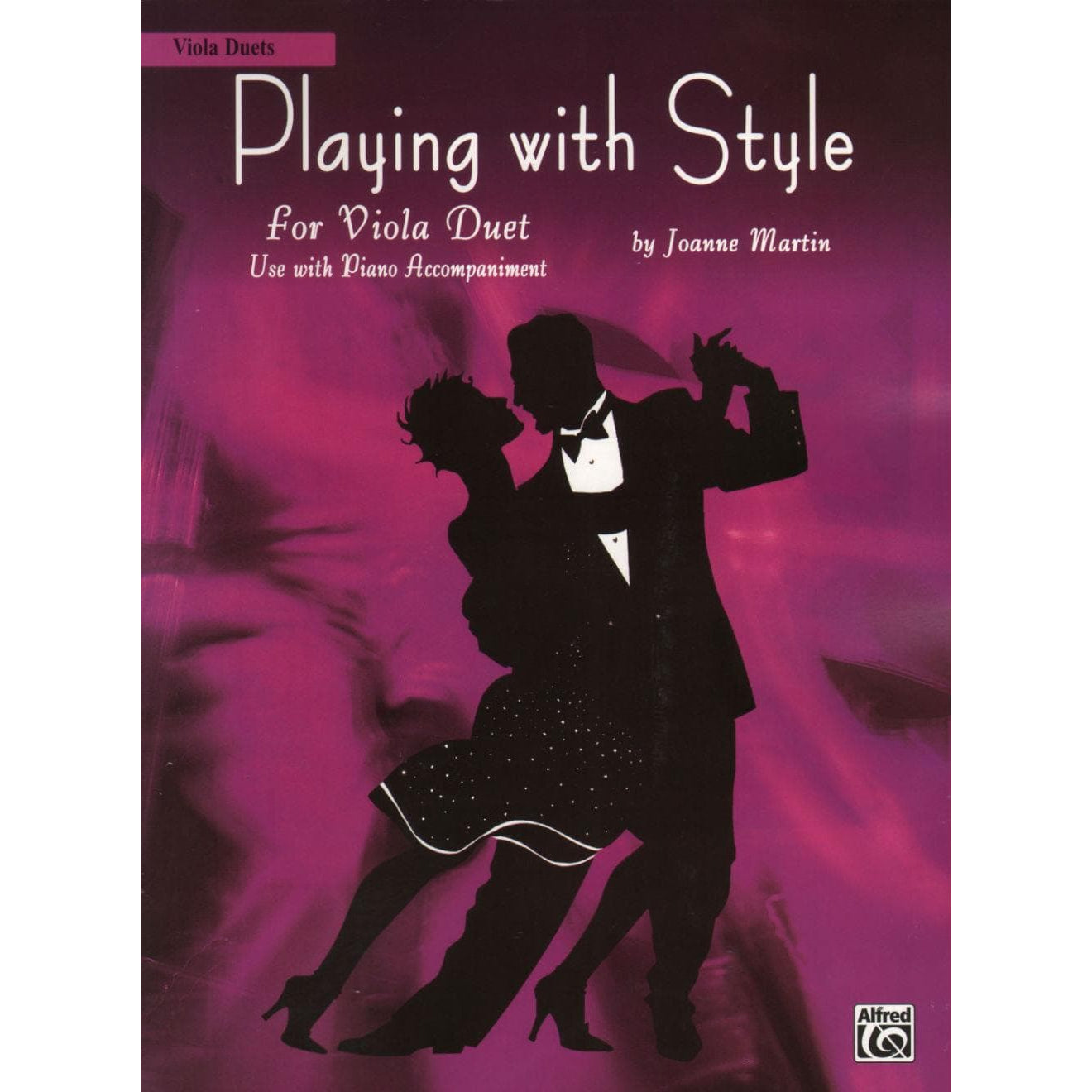 Martin, Joanne - Playing With Style for Viola Duet - Two Violas - Alfred Music Publishing