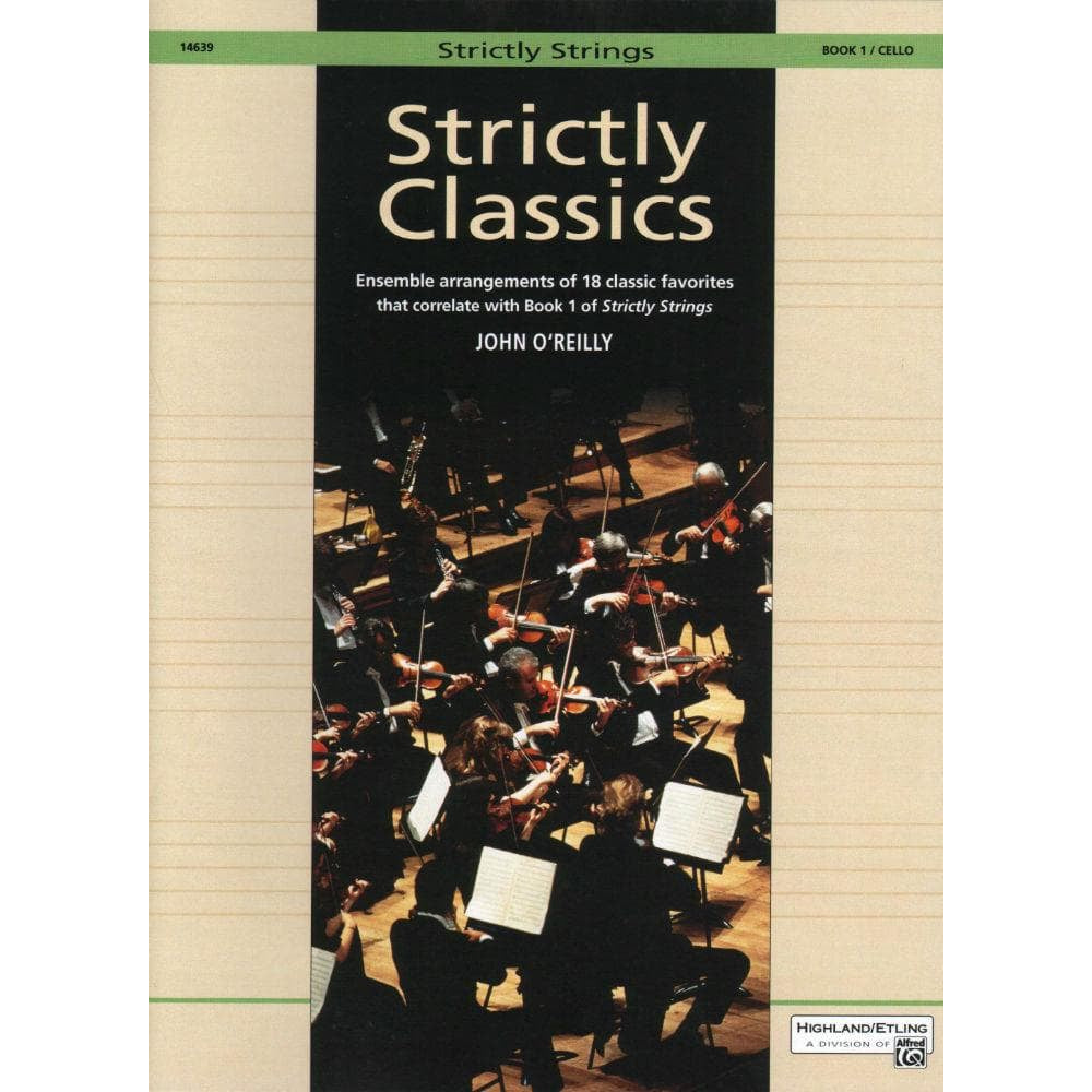 O'Reilly, John - Strictly Classics, Book 1, Cello Published by Neil A Kjos Music Company