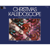 Frost, Robert S - Christmas Kaleidoscope - Score - Neil A Kjos Music Co