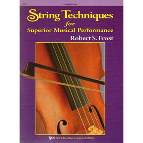 Frost, Robert - String Techniques for Superior Music Performance - Score - Kjos Music Co