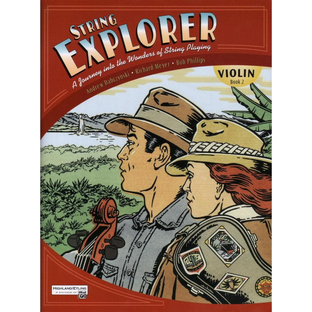 Dabczynski / Meyer / Phillips - String Explorer - Book 2 - for Violin - Highland/Etling (Alfred Publishing)