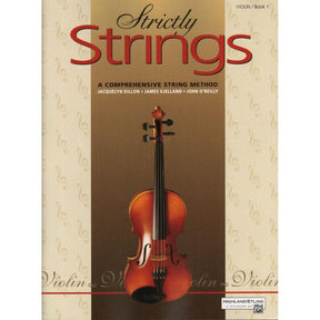 Strictly Strings Series Book 1 - Violin By James Kjelland Published by Alfred Music Publishing