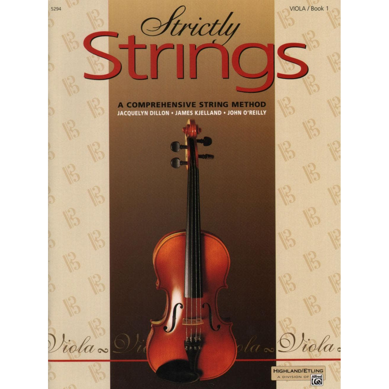 Strictly Strings Series Book 1 - Viola By James Kjelland Published by Alfred Music Publishing