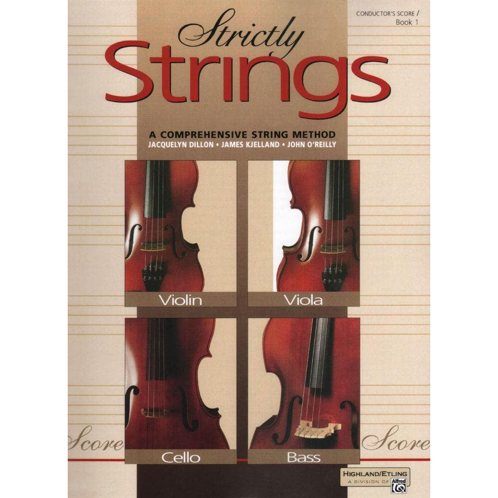 Strictly Strings Series, Book 1, Score By James Kjelland Published by Alfred Music Publishing