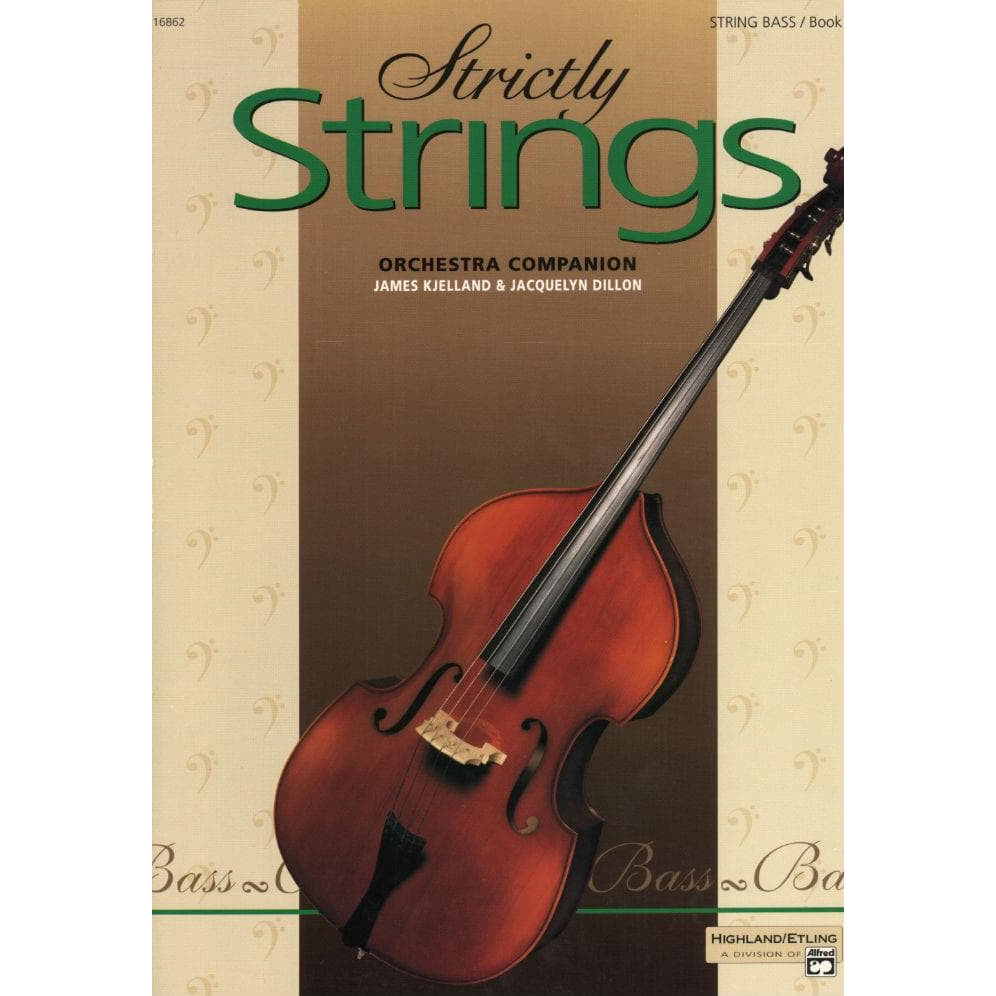 Strictly Strings Series, Book 3, Bass By James Kjelland Published by Alfred Music Publishing