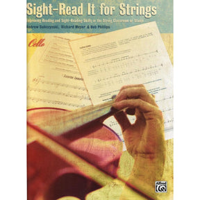 Dabczynski / Meyer / Phillips - Sight Read It for Strings: Improving Reading and Sight-Reading Skills in the String Classroom or Studio for Cello - Alfred Publication
