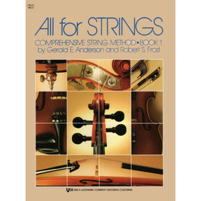 All For Strings Comprehensive String Method - Book 1 for Cello by Gerald E Anderson and Robert S Frost