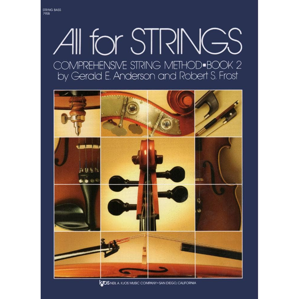 All For Strings Comprehensive String Method - Book 2 for Double Bass by Gerald E Anderson and Robert S Frost