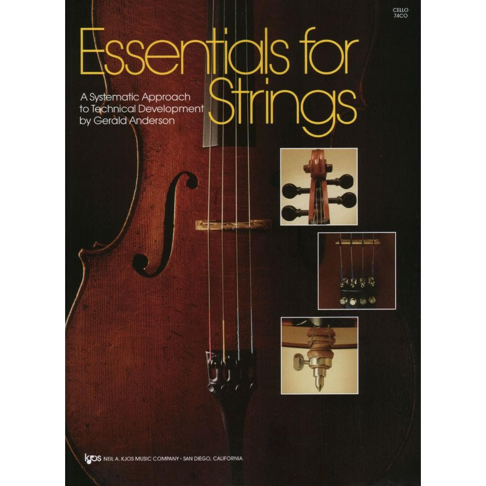 Essentials For Strings - A Systematic Approach to Technical Development for Cello by Gerald Anderson