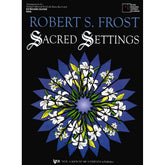 Frost, Robert S - Sacred Settings - Piano/Guitar Accompaniment - Neil A Kjos Music Co