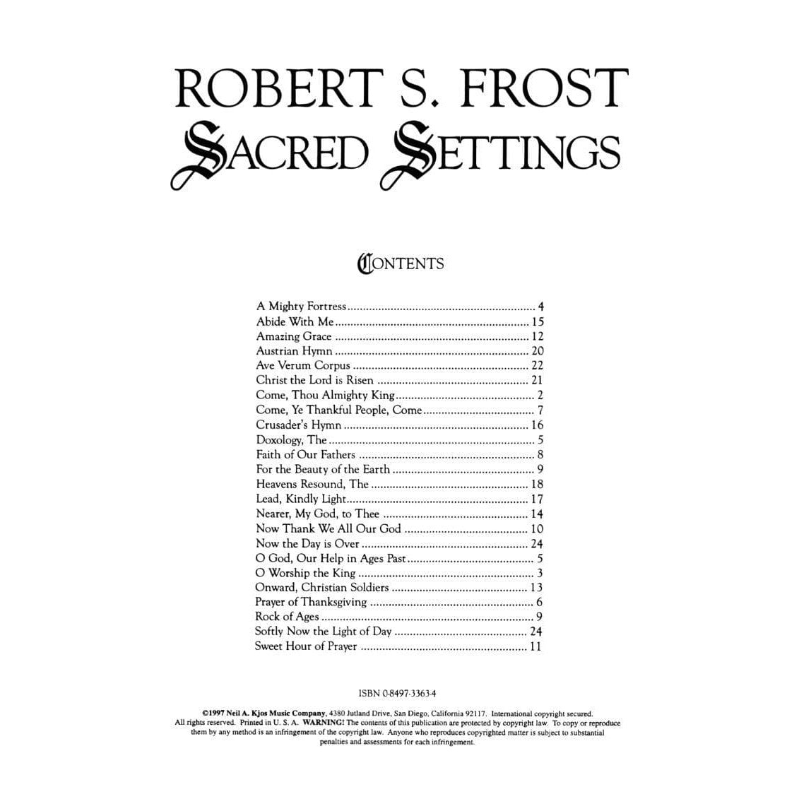 Frost, Robert S - Sacred Settings - Piano/Guitar Accompaniment - Neil A Kjos Music Co