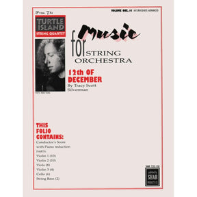 Silverman - The 12th of December For String Orchestra From the Turtle Island String Quartet Published by Shar Products Co