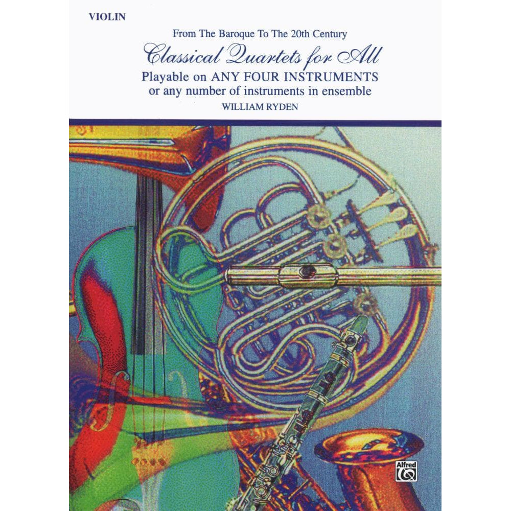 Ryden, William - Classical Quartets For All, Violin Part Published by Alfred Music Publishing