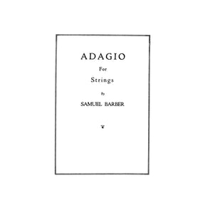 Barber, Samuel - Adagio For Strings Op 11 - Score - Schirmer Edition