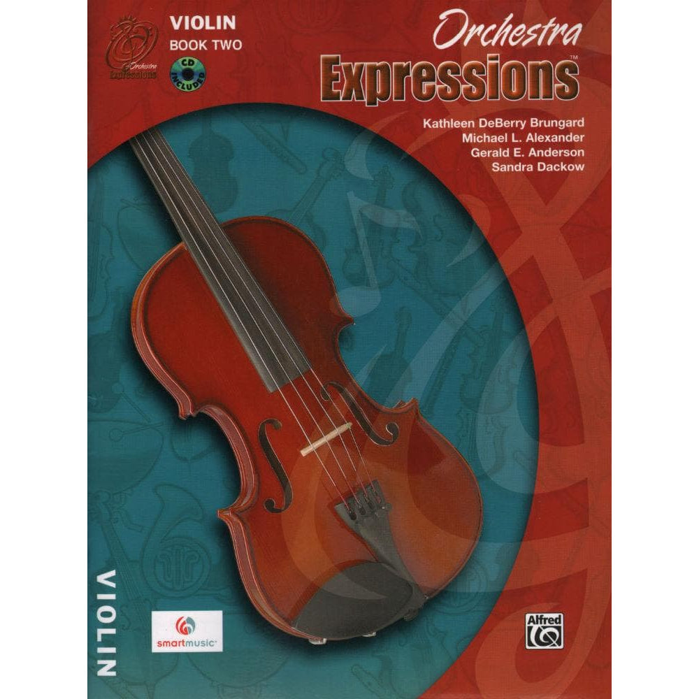 Orchestra Expressions Book 2, Violin By Kathleen Brungard and Gerald E Anderson Published by Alfred Music Publishing
